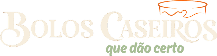 Bolos Caseiros que dão certo